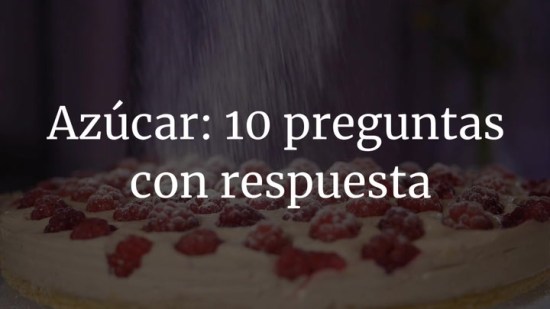 Azúcar. 10 preguntas con respuesta