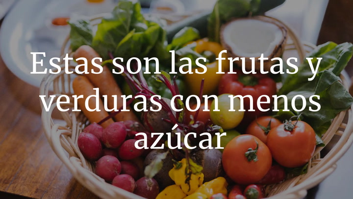 Estas son las frutas y verduras con menos azúcar