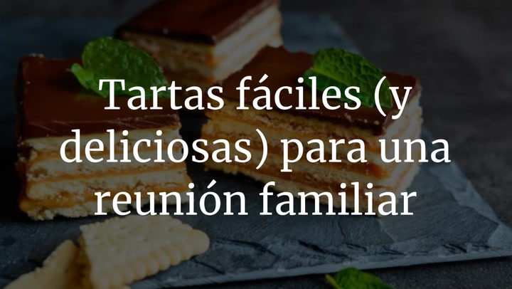 Tartas fáciles (y deliciosas) para llevar a una reunión familiar