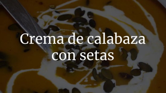 Crema De Calabaza Con Setas