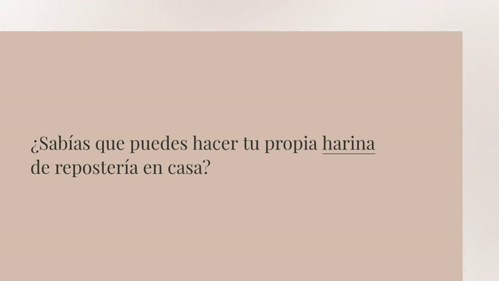 C Mo Hacer Harina De Reposter A En Casa