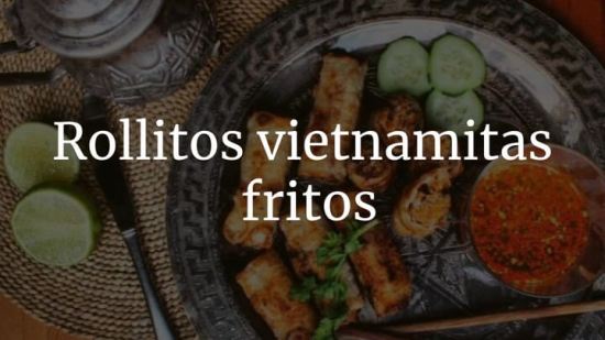 Rollitos Vietnamitas Fritos
