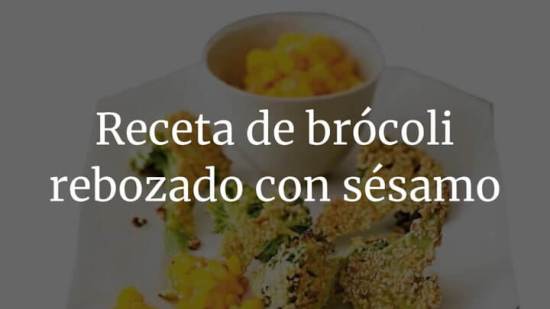 Brócoli rebozado en sésamo